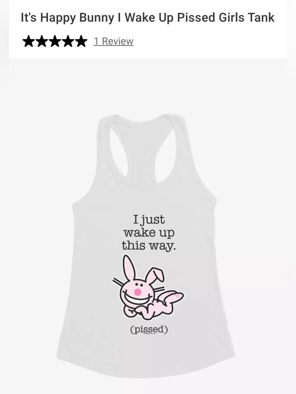 It's Happy Bunny I Woke Up Pissed Tank White Small